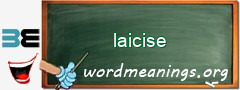 WordMeaning blackboard for laicise